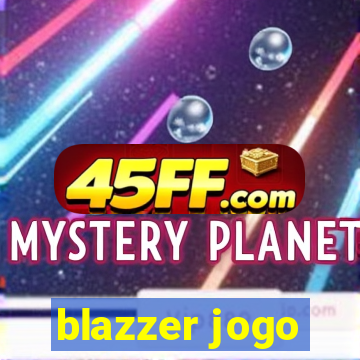 blazzer jogo